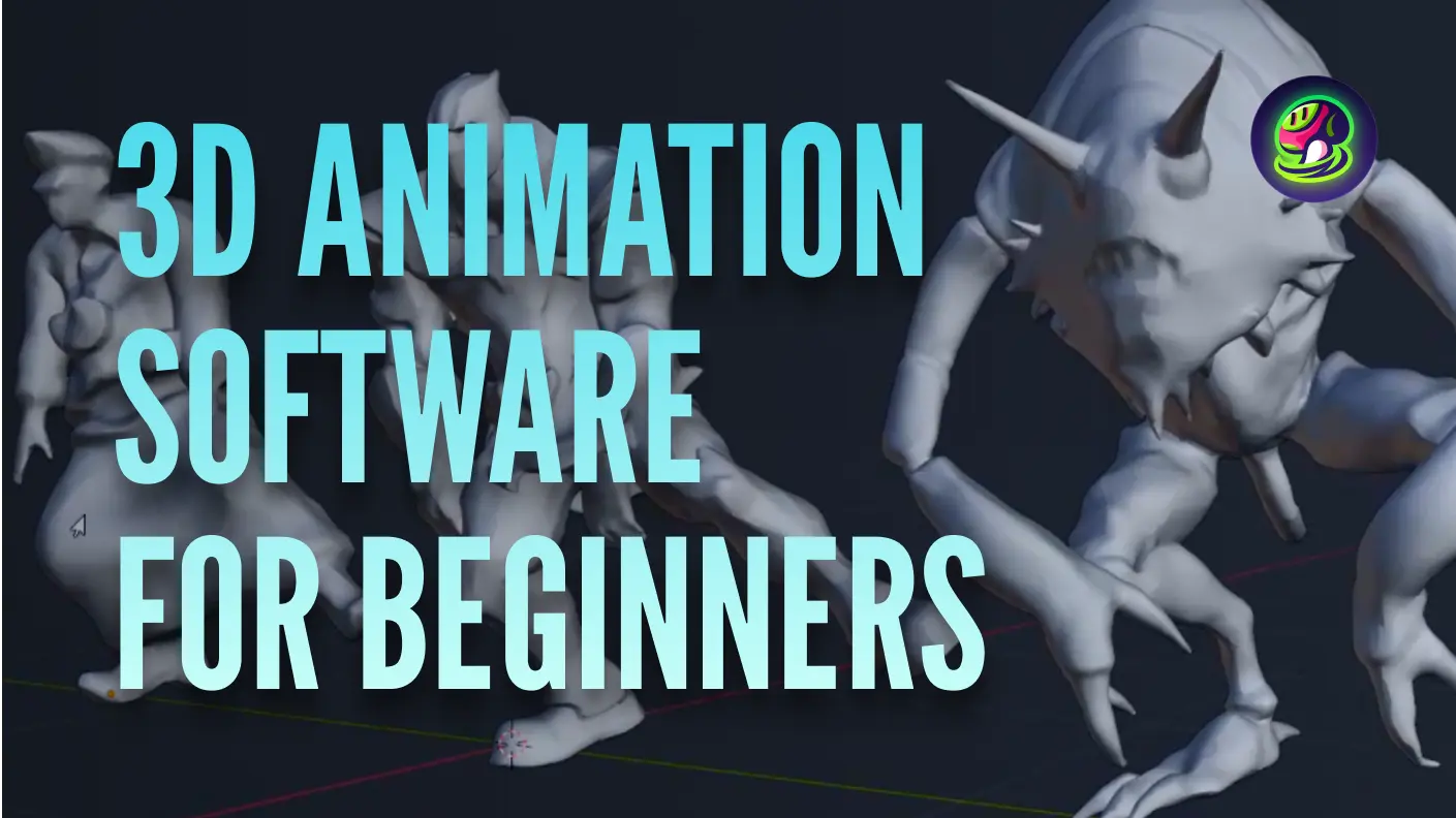 Top 9 Free 3D Animation Software for Beginners