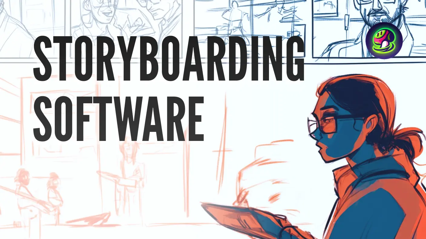Top 10 Storyboarding Software for 3D Artists in 2025